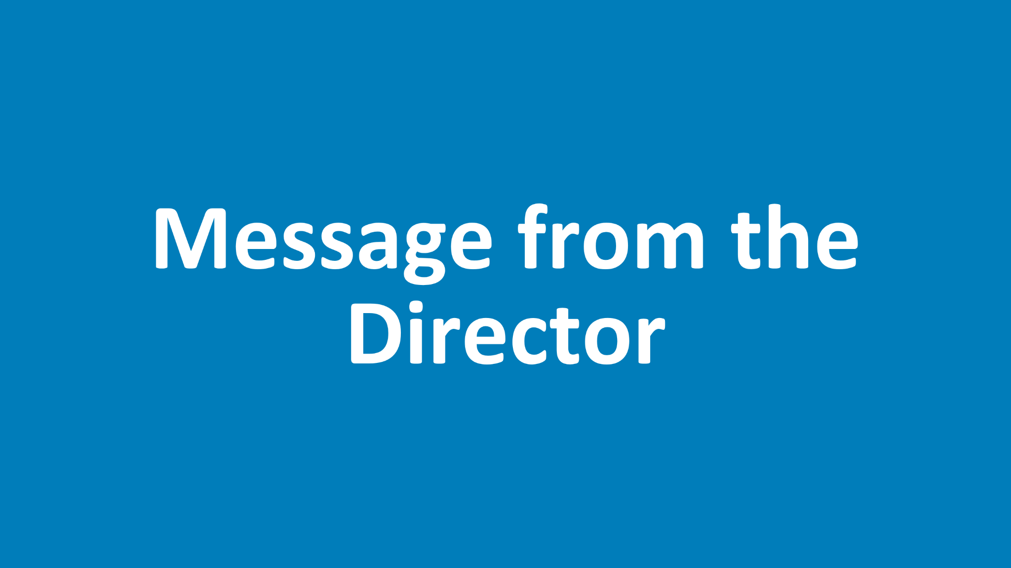 Message from the Director - June 26, 2025